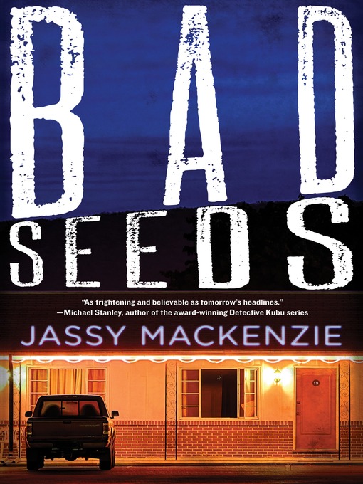 Title details for Bad Seeds by Jassy Mackenzie - Available
